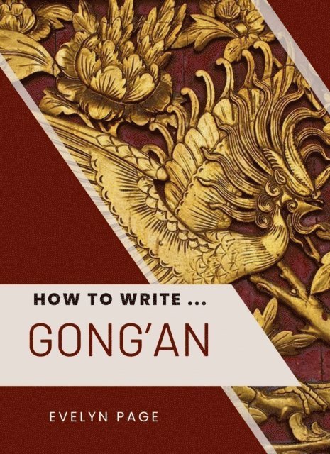 Evelyn Page - How To Write ... Gong'an, E-bok. Tillgänglighet: Lägg i varukorg