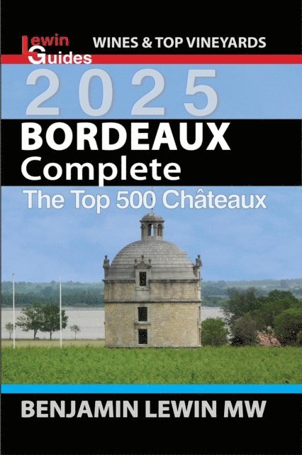Benjamin Lewin - Complete Bordeaux, E-bok