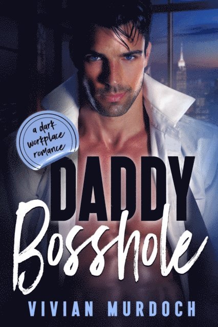 Vivian Murdoch - Daddy Bosshole, E-bok