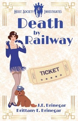Brittany E Brinegar, J E Brinegar - Death by Railway, Häftad