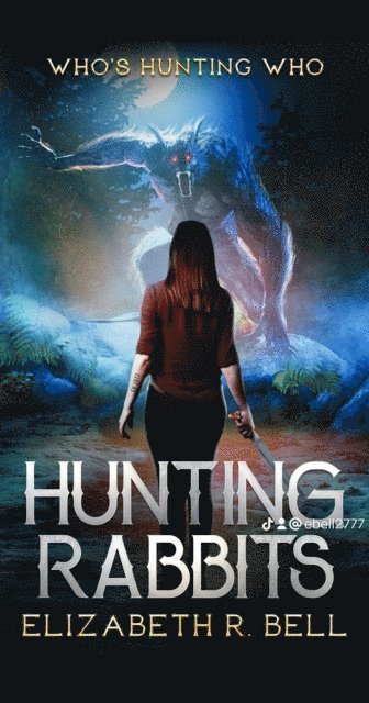 Elizabeth Bell - Hunting Rabbits, E-bok