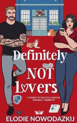 Elodie Nowodazkij - Definitely Not Lovers (Damian & Maddie #1), Häftad. Tillgänglighet: Lägg i varukorg