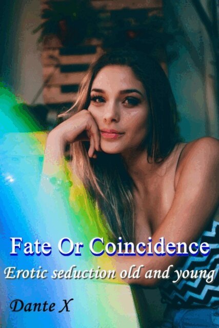 Dante X - Fate Or Coincidence, E-bok