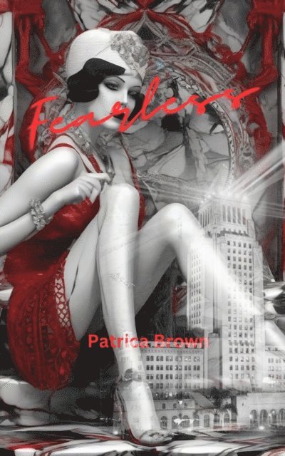 Pat Brown, P.A. Brown - Fearless, E-bok