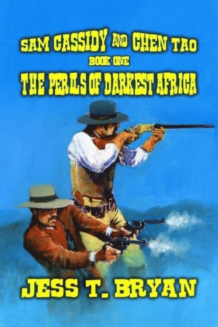 Jess T. Bryan - Perils of Darkest Africa, E-bok