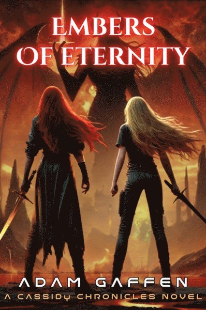 Adam Gaffen - Embers of Eternity, E-bok