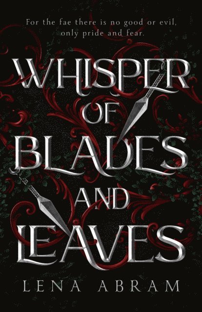 Lena Abram - Whisper of Blades and Leaves, E-bok