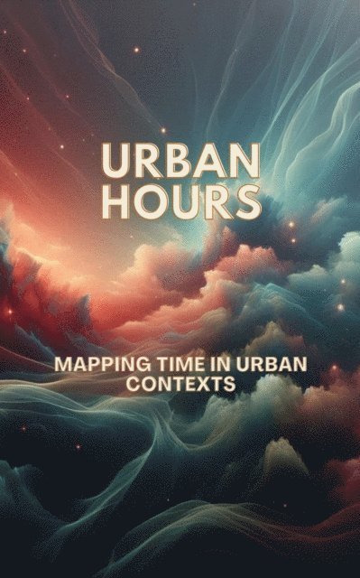 C. Clarke - Urban Hours, E-bok