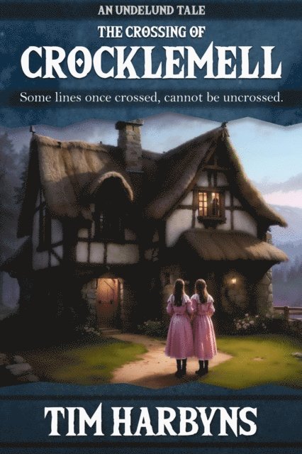 Tim Harbyns - Crossing of Crocklemell, E-bok