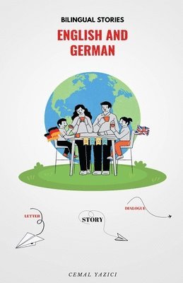 Cemal Yazıcı - Bilingual Stories English and German, Häftad. Tillgänglighet: Lägg i varukorg