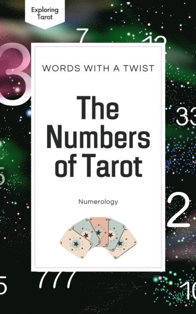 Kevin Saitta - Numbers of Tarot, E-bok