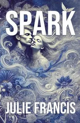 Julie Francis - Spark, Häftad. Tillgänglighet: Lägg i varukorg