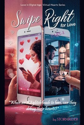 Stormrider - Swipe Right for Love, Häftad. Tillgänglighet: Lägg i varukorg