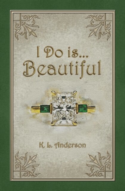 K. L. Anderson - I Do is...Beautiful, E-bok