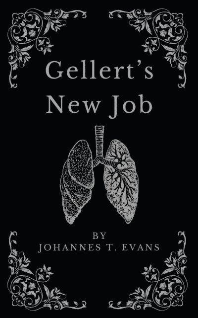 Johannes T. Evans - Gellert's New Job, E-bok