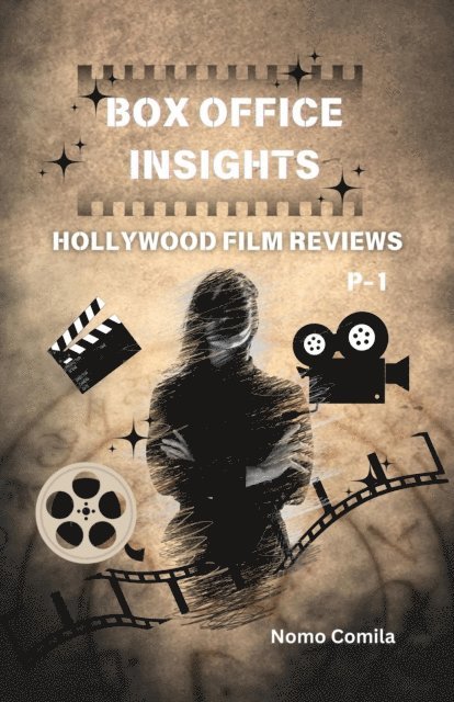 NOMO COMILA - Box Office Insights - Hollywood Film Reviews, E-bok
