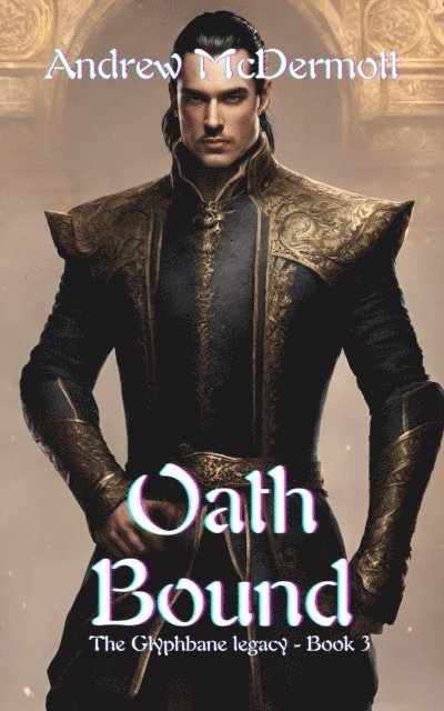 Andrew McDermott - Oath Bound, E-bok