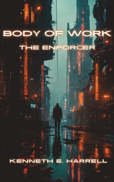Kenneth E. Harrell - Enforcer, E-bok