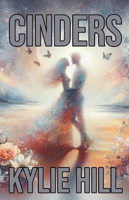 Kylie Hill - Cinders, Häftad. Tillgänglighet: Lägg i varukorg