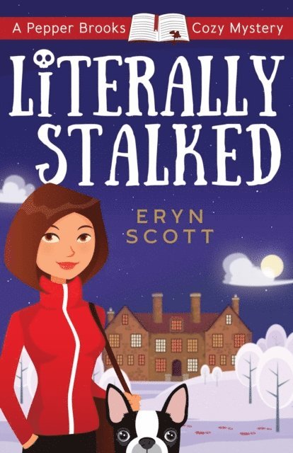 Eryn Scott - Literally Stalked, E-bok