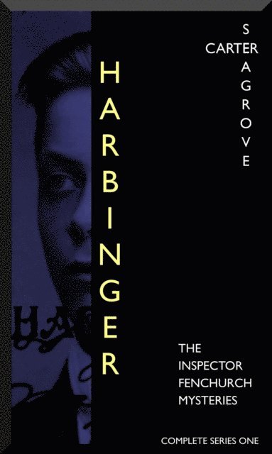 Carter Seagrove - Harbinger, E-bok