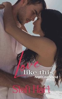 Love Like This