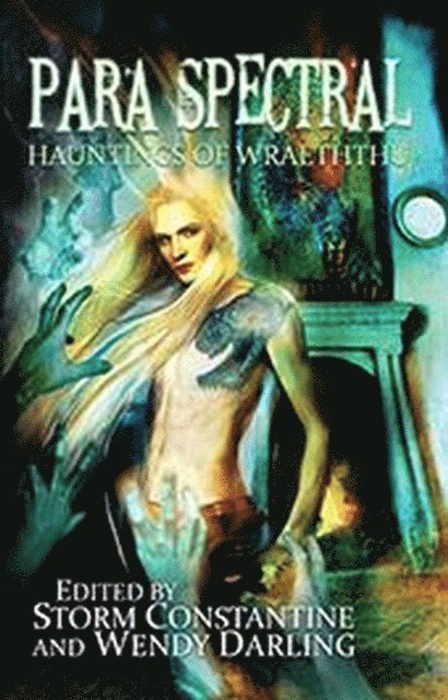 Wendy Darling, Storm Constantine - Para Spectral, E-bok