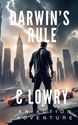 C Lowry - Darwin's Rule - an action thriller, Häftad. Tillgänglighet: Lägg i varukorg