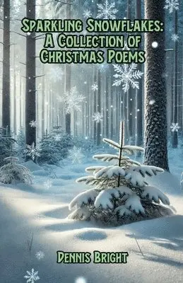 Dennis Bright - Sparkling Snowflakes, Häftad. Tillgänglighet: Lägg i varukorg