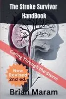Brian Maram - Stroke Survivor HandBook, Häftad. Tillgänglighet: Lägg i varukorg