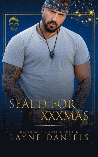 Layne Daniels - SEAL'D for XXXmas, E-bok