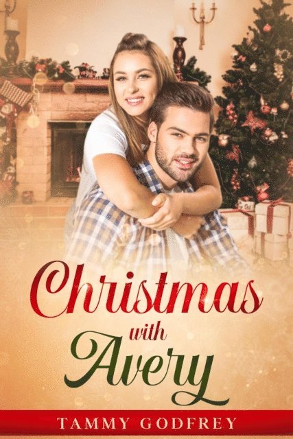 Tammy Godfrey - Christmas with Avery, E-bok