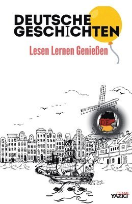 Cemal Yazıcı - Deutsche Geschichten Lesen, lernen genießen, Häftad. Tillgänglighet: Lägg i varukorg