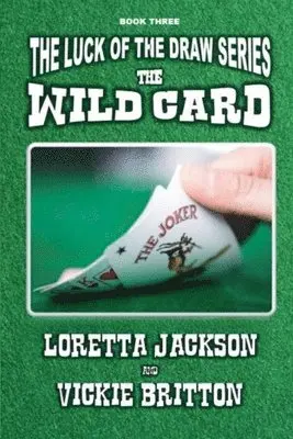 Loretta Jackson & Vickie Britton - Wild Card, Häftad. Tillgänglighet: Lägg i varukorg