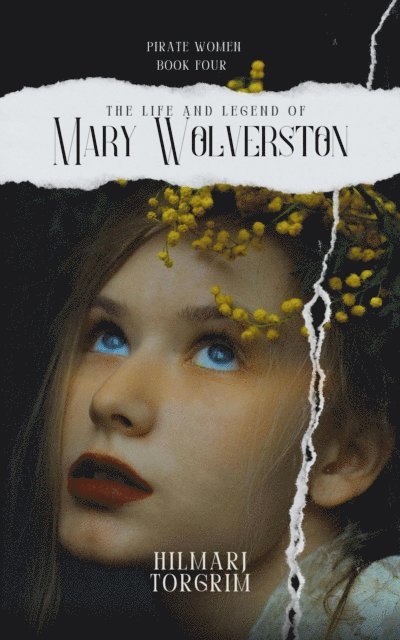 Hilmarj Torgrim - Life and Legend of Mary Wolverston, E-bok