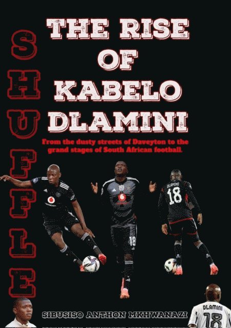 Sibusiso Anthon Mkhwanazi - Shuffle: The Rise of Kabelo Dlamini, E-bok. Tillgänglighet: Lägg i varukorg