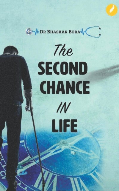 BHASKAR BORA - Second Chance in Life, E-bok. Tillgänglighet: Lägg i varukorg