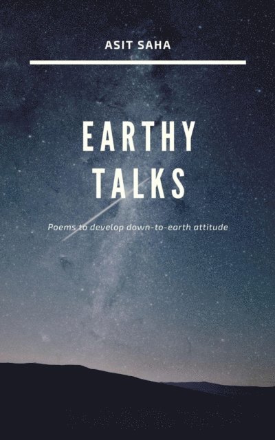 Asit Saha - Earthy Talks, E-bok