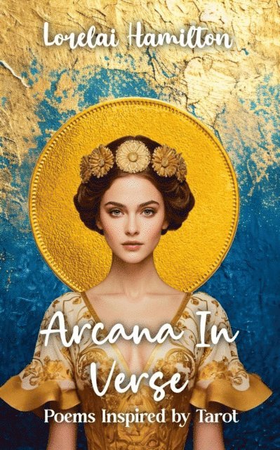 Lorelai Hamilton - Arcana In Verse, E-bok. Tillgänglighet: Lägg i varukorg