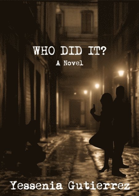 Yessenia Gutierrez - Who Did It, E-bok
