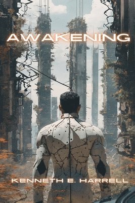 Kenneth E Harrell - Awakening, Häftad
