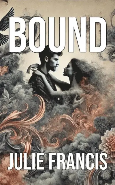 Julie Francis - Bound, E-bok. Tillgänglighet: Lägg i varukorg