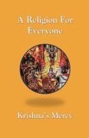 Krishna's Mercy - Religion For Everyone, Häftad