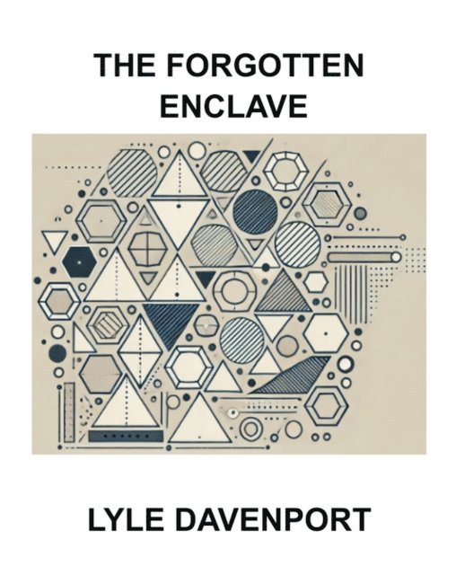 Lyle Davenport - Forgotten Enclave, E-bok