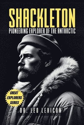 Leo Lexicon - Shackleton, Häftad. Tillgänglighet: Lägg i varukorg