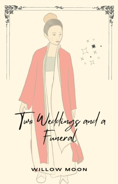 Willow Moon - Two Weddings and a Funeral, E-bok
