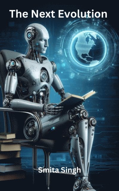 Smita Singh - Next Evolution, E-bok