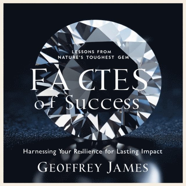 Geoffrey JAMES - Lessons from Nature's Toughest Gem., E-bok