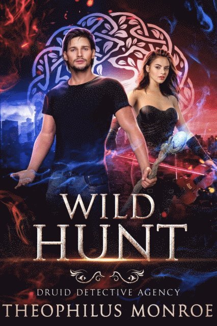 Theophilus Monroe - Wild Hunt, E-bok