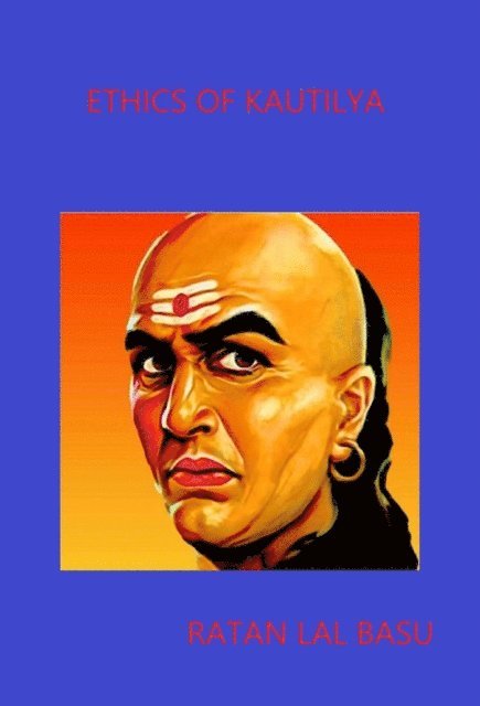 Ratan Lal Basu - Ethics of Kautilya, E-bok